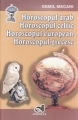 Horoscopul arab. Horoscopul celtic. Horoscopul european. Horoscopul grecesc